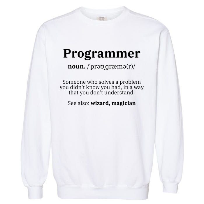 Definition Programmer Meaning Computer Science Coding Garment-Dyed Sweatshirt