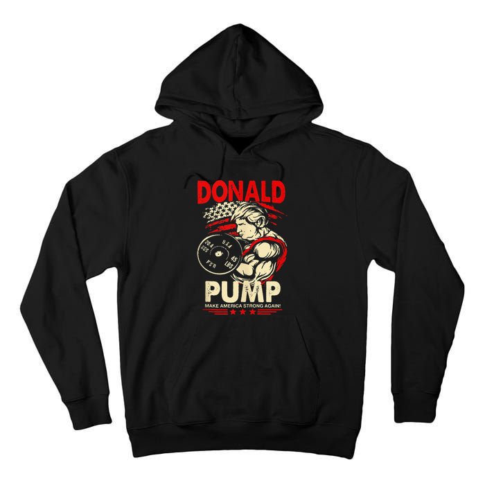 Donald Pump Make America Strong Again Tank Top Classic Tall Hoodie