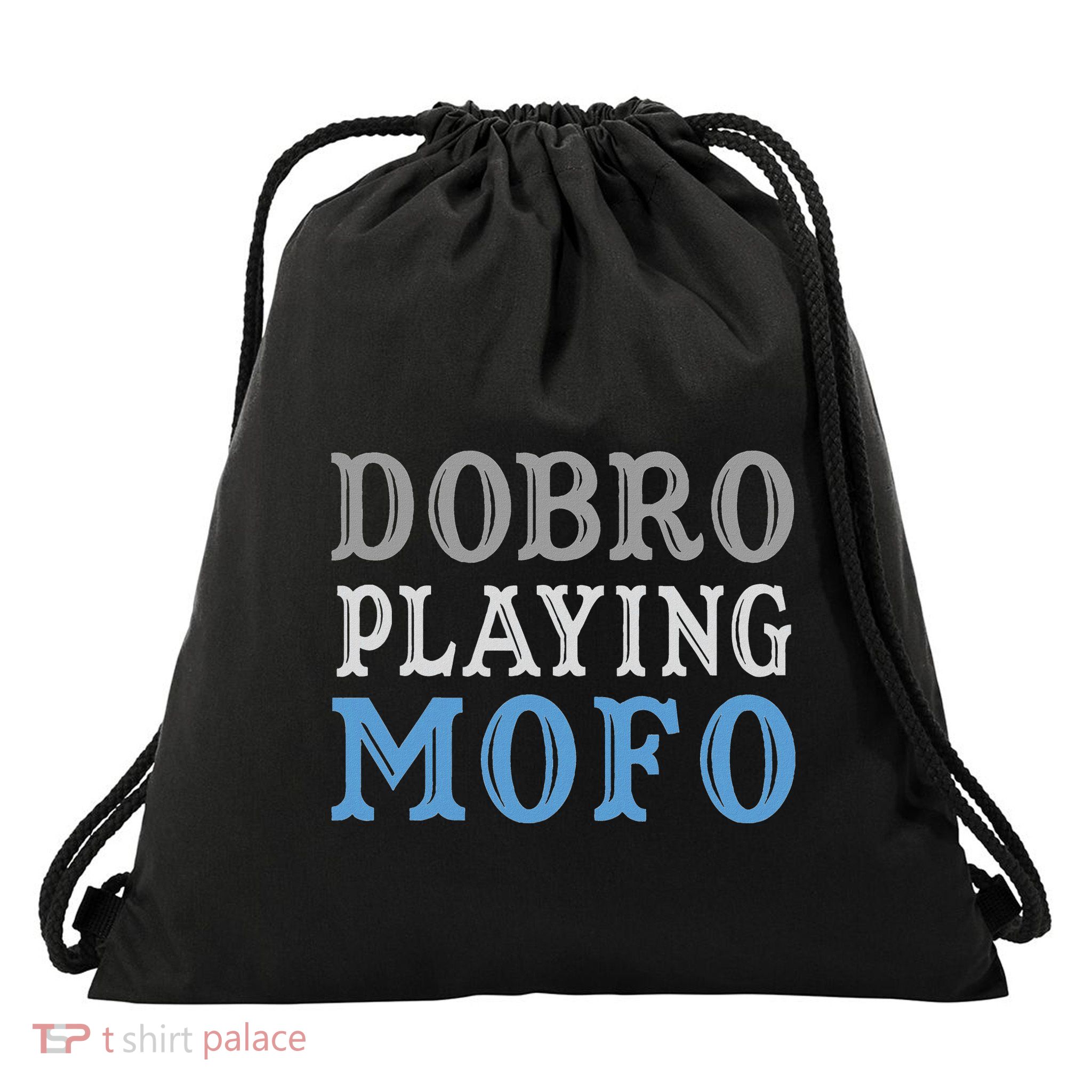 Dobro Playing Mofo Funny Musician Gift Drawstring Bag