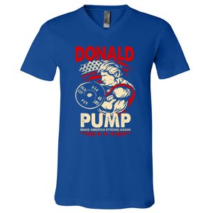 Donald Pump Make America Strong Again Funny Gift V-Neck T-Shirt