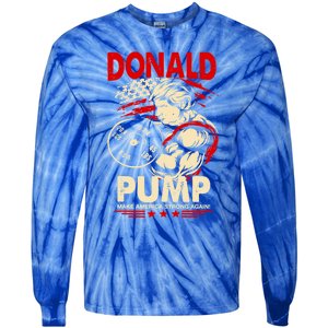 Donald Pump Make America Strong Again Funny Gift Tie-Dye Long Sleeve Shirt