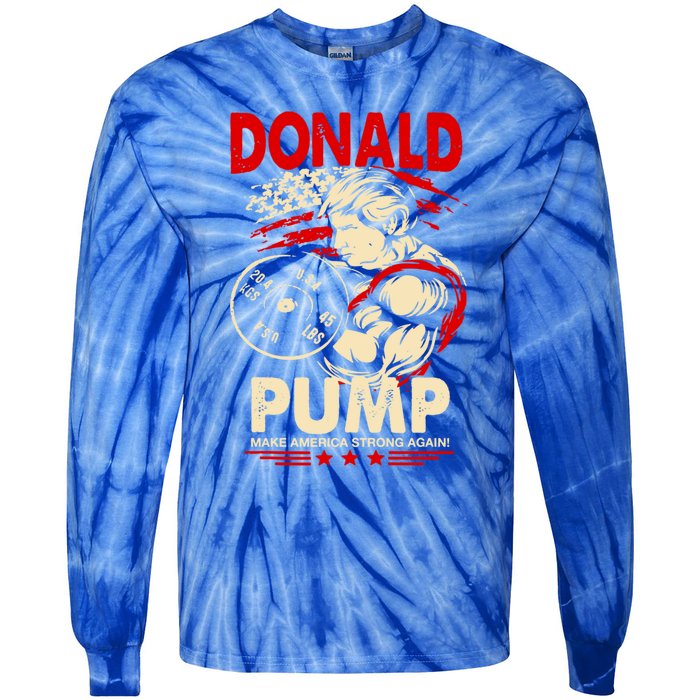 Donald Pump Make America Strong Again Funny Gift Tie-Dye Long Sleeve Shirt