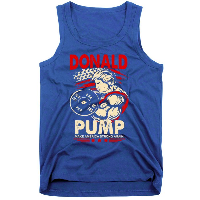 Donald Pump Make America Strong Again Funny Gift Tank Top