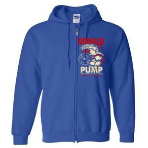 Donald Pump Make America Strong Again Funny Gift Full Zip Hoodie