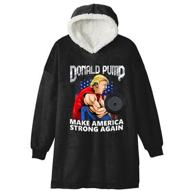 Donald Pump Make America Strong Again Weight Lifting Gym Hooded Wearable Blanket