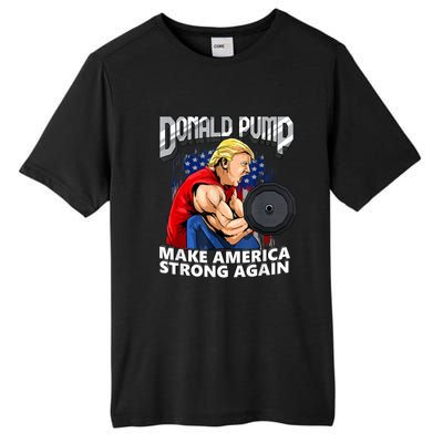 Donald Pump Make America Strong Again Weight Lifting Gym Tall Fusion ChromaSoft Performance T-Shirt