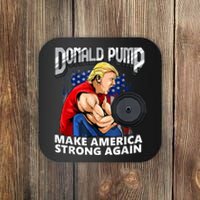 Donald Pump Make America Strong Again Weight Lifting Gym Coaster