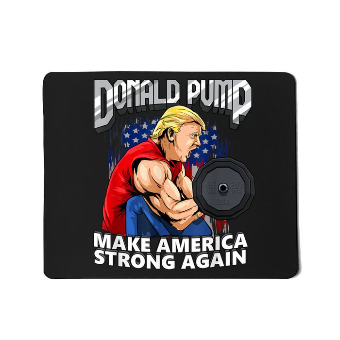 Donald Pump Make America Strong Again Weight Lifting Gym Mousepad