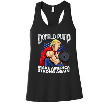 Donald Pump Make America Strong Again Weight Lifting Gym Women's Racerback Tank