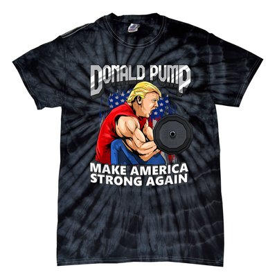 Donald Pump Make America Strong Again Weight Lifting Gym Tie-Dye T-Shirt