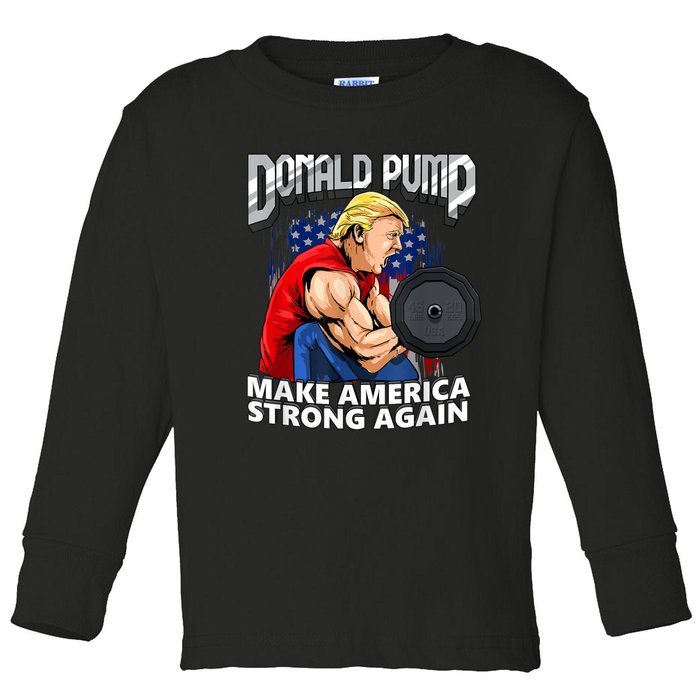 Donald Pump Make America Strong Again Weight Lifting Gym Toddler Long Sleeve Shirt