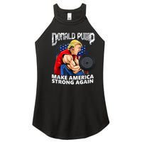 Donald Pump Make America Strong Again Weight Lifting Gym Women's Perfect Tri Rocker Tank