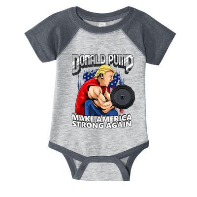 Donald Pump Make America Strong Again Weight Lifting Gym Infant Baby Jersey Bodysuit