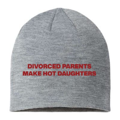 Divorced Parents Make Hot Daughters Sustainable Beanie