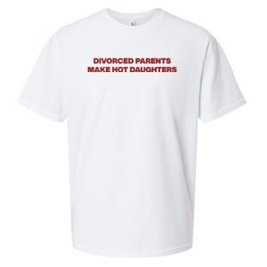 Divorced Parents Make Hot Daughters Sueded Cloud Jersey T-Shirt