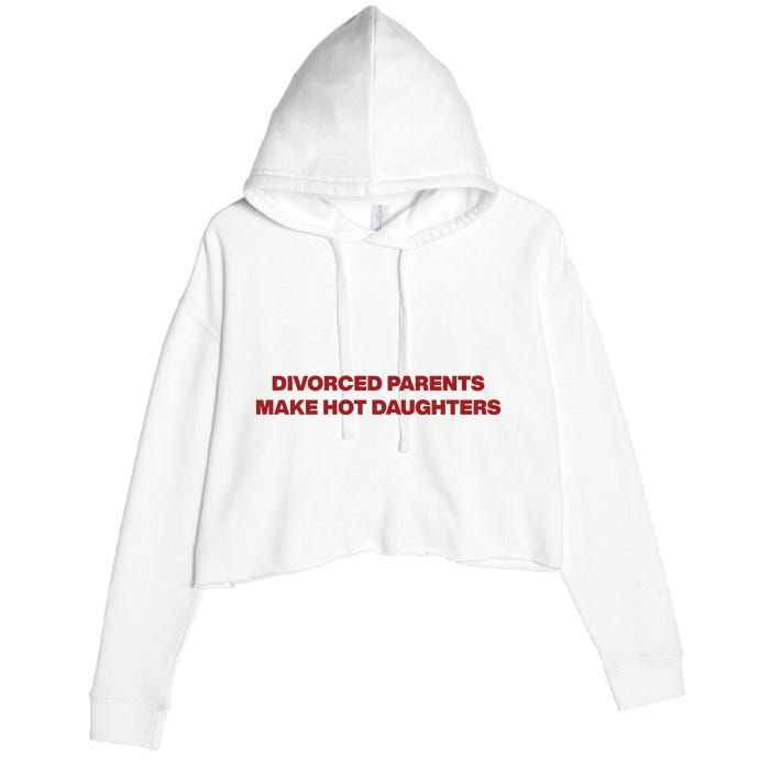 Divorced Parents Make Hot Daughters Crop Fleece Hoodie