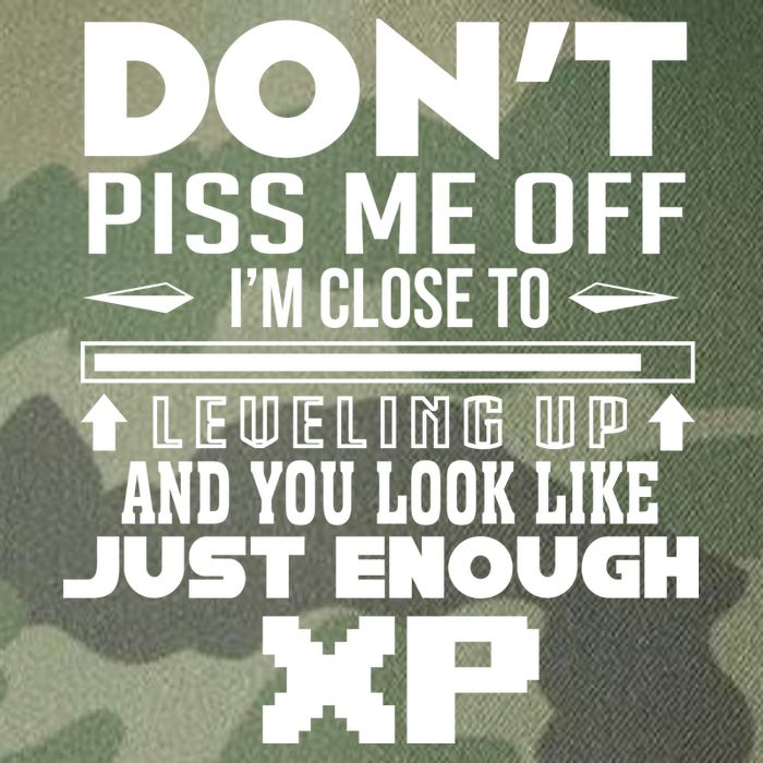 Dont Piss Me Off IM Close To Leveling Up And You Look Like Just Enough Xp Legacy Tie Dye Trucker Hat