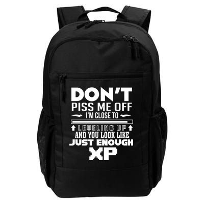 Dont Piss Me Off IM Close To Leveling Up And You Look Like Just Enough Xp Backpack