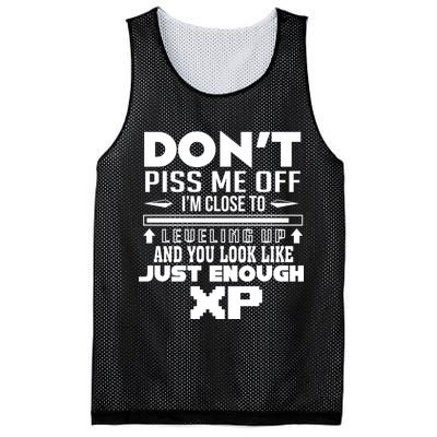 Dont Piss Me Off IM Close To Leveling Up And You Look Like Just Enough Xp Mesh Reversible Basketball Jersey Tank