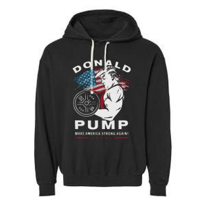 Donald Pump Make America Strong Again Garment-Dyed Fleece Hoodie