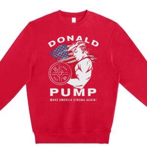 Donald Pump Make America Strong Again Premium Crewneck Sweatshirt