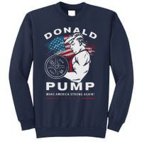 Donald Pump Make America Strong Again Sweatshirt