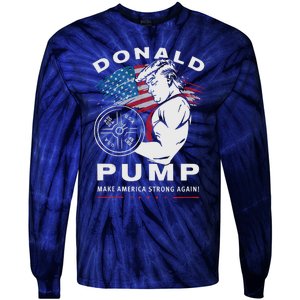 Donald Pump Make America Strong Again Tie-Dye Long Sleeve Shirt