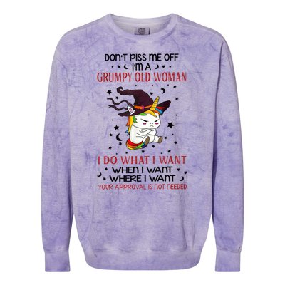 Don't Piss Me Off Im A Grumpy Old Woman I Do What I Want Colorblast Crewneck Sweatshirt