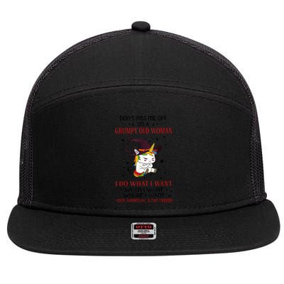 Don't Piss Me Off Im A Grumpy Old Woman I Do What I Want 7 Panel Mesh Trucker Snapback Hat