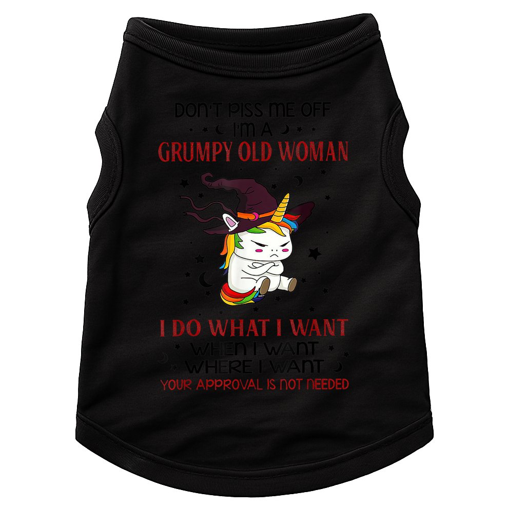 Don't Piss Me Off Im A Grumpy Old Woman I Do What I Want Doggie Tank