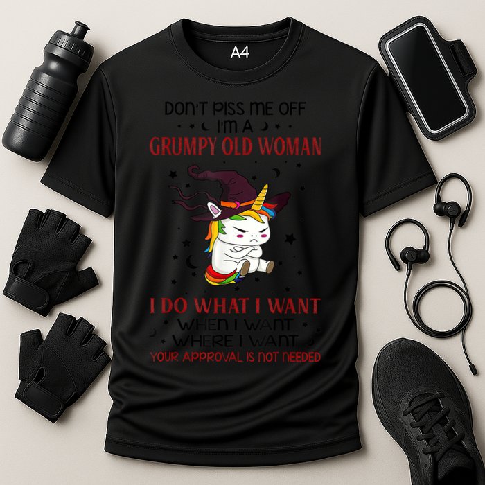 Don't Piss Me Off Im A Grumpy Old Woman I Do What I Want Cooling Performance Crew T-Shirt