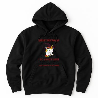 Don't Piss Me Off Im A Grumpy Old Woman I Do What I Want Hoodie