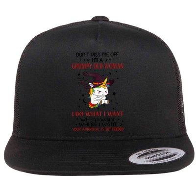 Don't Piss Me Off Im A Grumpy Old Woman I Do What I Want Flatbill Hat
