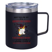 Don't Piss Me Off Im A Grumpy Old Woman I Do What I Want 12oz Stainless Steel Coffee Mug