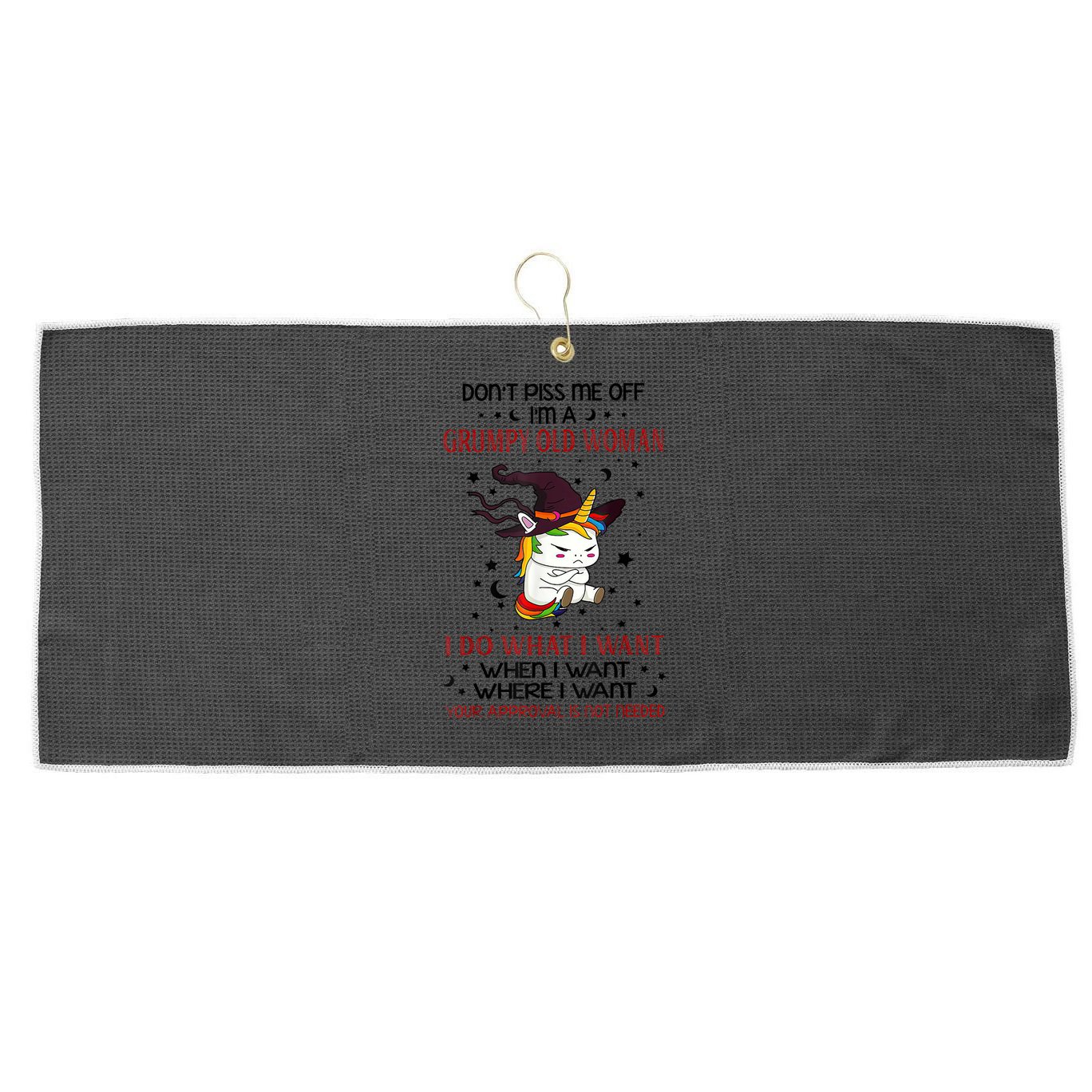 Don't Piss Me Off Im A Grumpy Old Woman I Do What I Want Large Microfiber Waffle Golf Towel