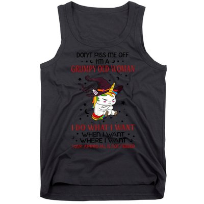 Don't Piss Me Off Im A Grumpy Old Woman I Do What I Want Tank Top
