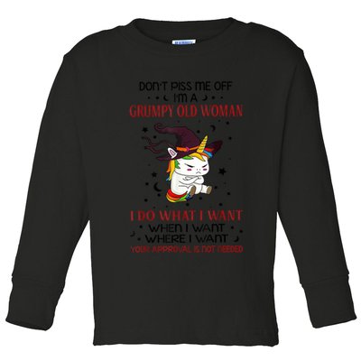 Don't Piss Me Off Im A Grumpy Old Woman I Do What I Want Toddler Long Sleeve Shirt