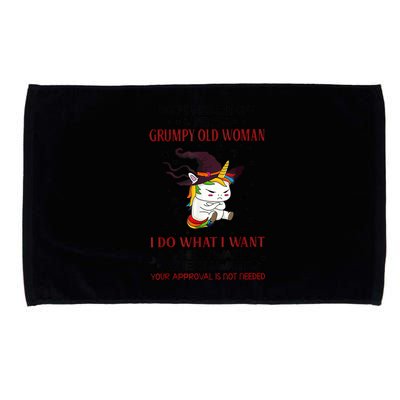 Don't Piss Me Off Im A Grumpy Old Woman I Do What I Want Microfiber Hand Towel