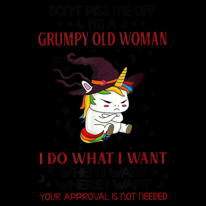 Don't Piss Me Off Im A Grumpy Old Woman I Do What I Want Women's Crop Top Tee