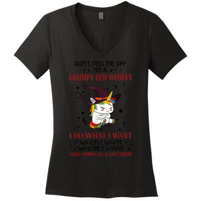 Don't Piss Me Off Im A Grumpy Old Woman I Do What I Want Women's V-Neck T-Shirt