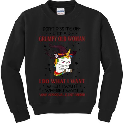 Don't Piss Me Off Im A Grumpy Old Woman I Do What I Want Kids Sweatshirt