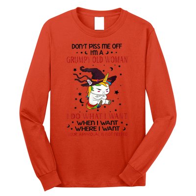 Don't Piss Me Off Im A Grumpy Old Woman I Do What I Want Long Sleeve Shirt