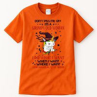 Don't Piss Me Off Im A Grumpy Old Woman I Do What I Want Tall T-Shirt