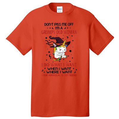 Don't Piss Me Off Im A Grumpy Old Woman I Do What I Want Tall T-Shirt