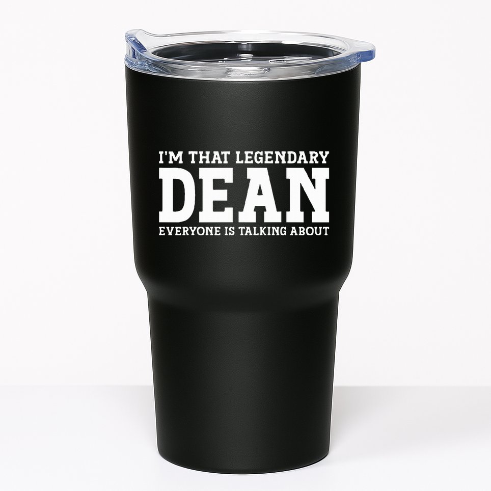 Dean Personal Name Women Girl Funny Dean Tumbler