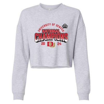 Denver Pioneers National Champs 2024 Hockey Sticks Cropped Pullover Crew