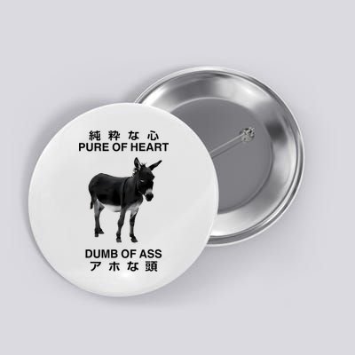 Donkey Pure Of Heart Dumb Of Ass Japanese Button