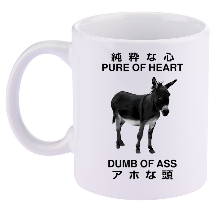 Donkey Pure Of Heart Dumb Of Ass Japanese 11oz C Handle Ceramic Mug