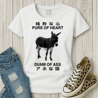 Donkey Pure Of Heart Dumb Of Ass Japanese Womens T-Shirt