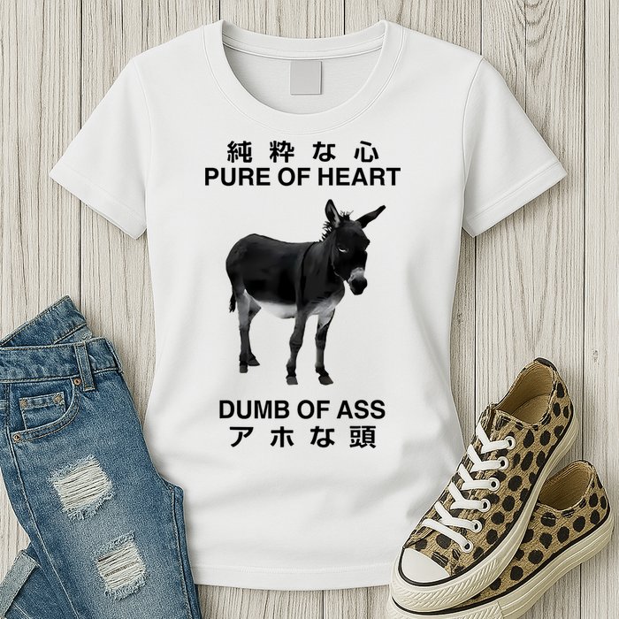 Donkey Pure Of Heart Dumb Of Ass Japanese Womens T-Shirt